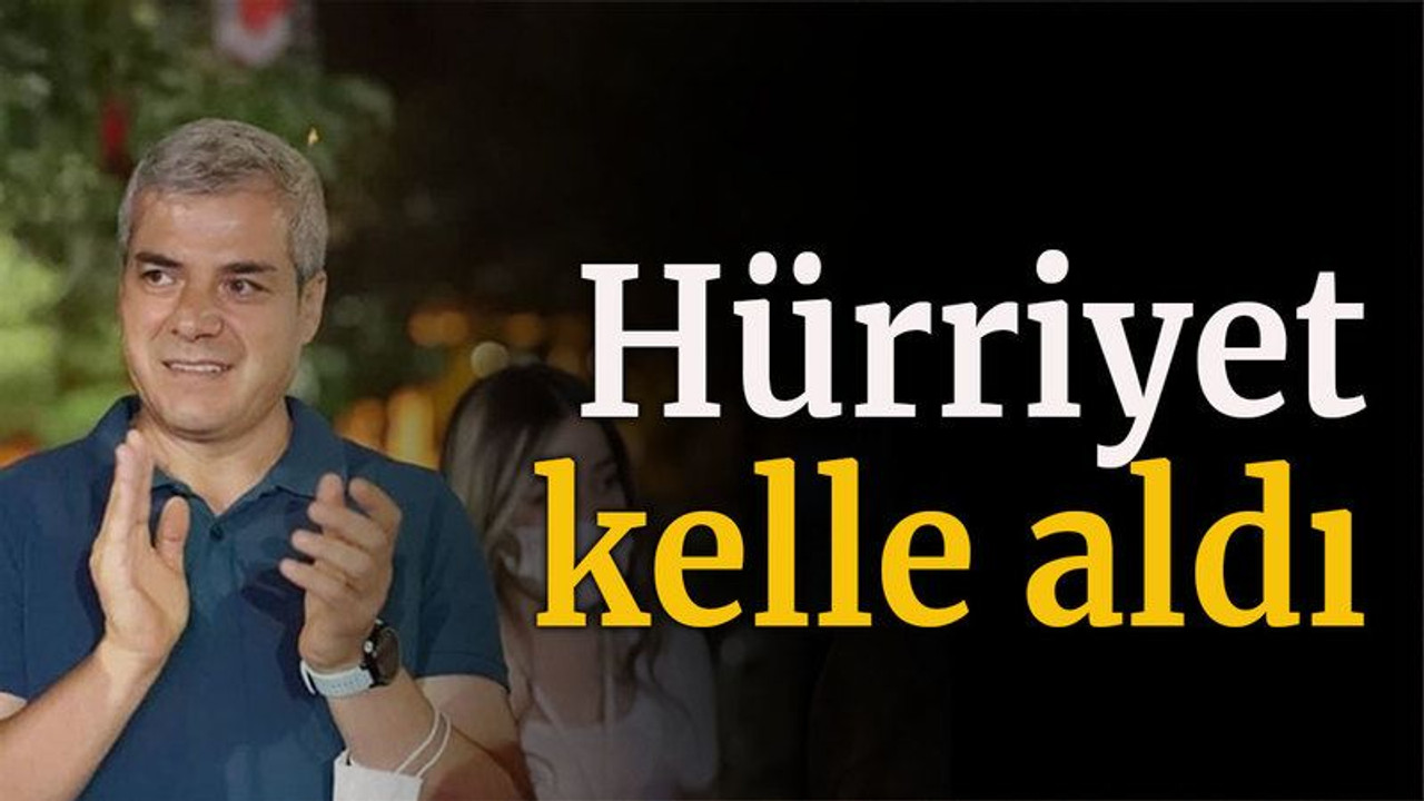 Hürriyet kelle aldı